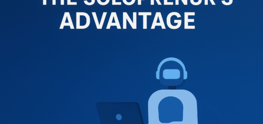 The Solopreneur’s Advantage: How AI Levels the Playing Field Against Big Tech